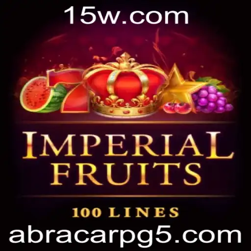 ImperialFruits100: Um Mergulho Aprofundado no Universo de Frutas Imperiais